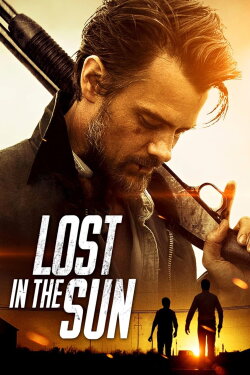 Lost in the Sun (2015) Lost in the Sun (2015)