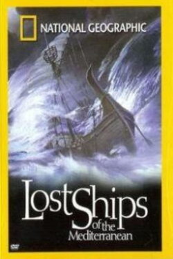 Lost Ships of the Mediterranean (1999) Lost Ships of the Mediterranean (1999)