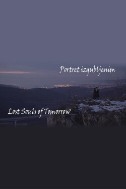 Lost Souls of Tomorrow (2017) Lost Souls of Tomorrow (2017)