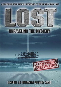 Lost: Unraveling the Mystery (2010) Lost: Unraveling the Mystery (2010)