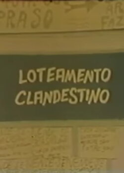 Loteamento Clandestino (1978) Loteamento Clandestino (1978)