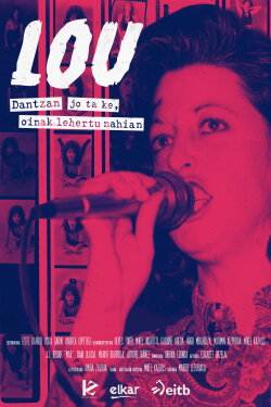 Lou. Dantzan jo ta ke, oinak lehertu nahian (2019) Lou. Dantzan jo ta ke, oinak lehertu nahian (2019)