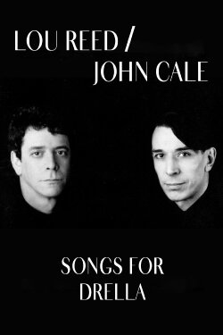Lou Reed and John Cale: Songs for Drella (1990) Lou Reed and John Cale: Songs for Drella (1990)