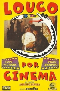 Louco por Cinema (1994) Louco por Cinema (1994)