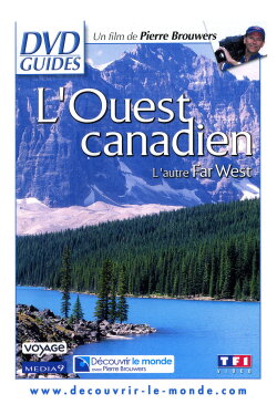 L'Ouest canadien, Le Dernier Far West (2011) L'Ouest canadien, Le Dernier Far West (2011)