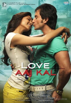 Love Aaj Kal (2009) Love Aaj Kal (2009)