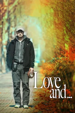 Love and... (2015)