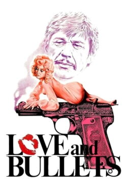Love and Bullets (1979) Love and Bullets (1979)