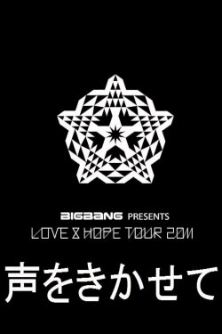 Love & Hope Tour 2011 (2011) Love & Hope Tour 2011 (2011)