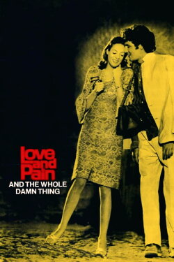 Love and Pain and the Whole Damn Thing (1973)