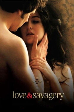 Love & Savagery (2009) Love & Savagery (2009)