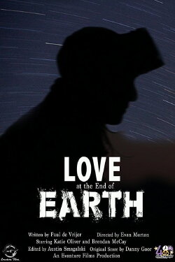 Love at the End of Earth (2017) Love at the End of Earth (2017)