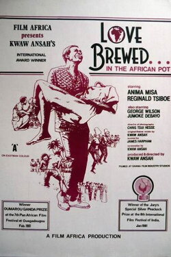 Love Brewed in the African Pot (1980) Love Brewed in the African Pot (1980)