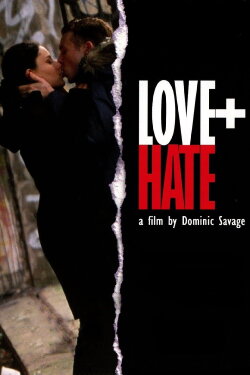 Love + Hate (2005) Love + Hate (2005)