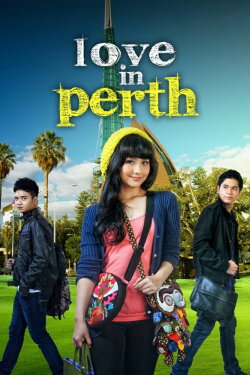 Love in Perth (2010) Love in Perth (2010)