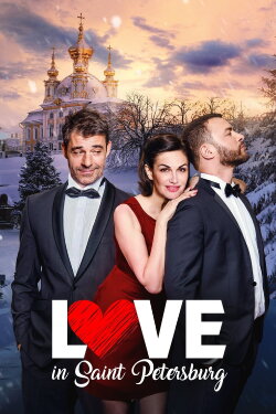 Love In St. Petersburg (2019) Love In St. Petersburg (2019)