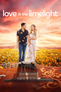 Love in the Limelight (2022) Love in the Limelight (2022)