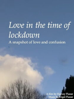 Love In The Time Of Lockdown (2021) Love In The Time Of Lockdown (2021)