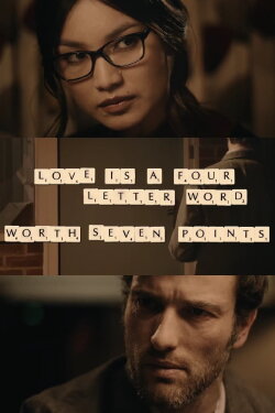 Love Is a Four Letter Word: Worth Seven Points (2015) Love Is a Four Letter Word: Worth Seven Points (2015)