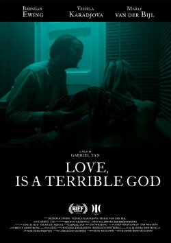 Love, Is a Terrible God (2021) Love, Is a Terrible God (2021)