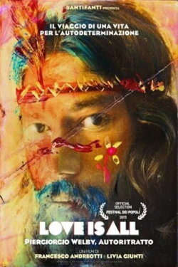 Love is All. Piergiorgio Welby, Autoritratto (2015) Love is All. Piergiorgio Welby, Autoritratto (2015)