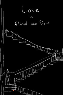 Love is Blind and Deaf (2014) Love is Blind and Deaf (2014)