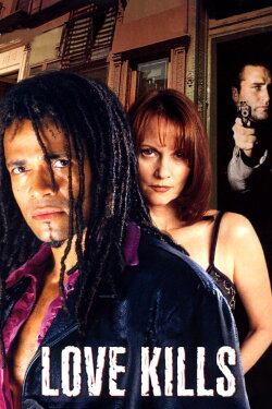 Love Kills (1999) Love Kills (1999)