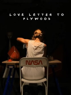 Love Letter to Plywood (2012)