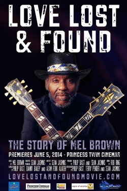 Love Lost & Found: The Story of Mel Brown (2014) Love Lost & Found: The Story of Mel Brown (2014)