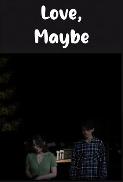 Love, Maybe (2024) Love, Maybe (2024)