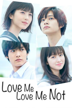 Love Me, Love Me Not (2020) Love Me, Love Me Not (2020)