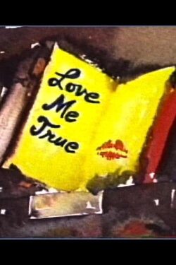 Love Me True (1989) Love Me True (1989)