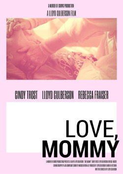 Love, Mommy (2016) Love, Mommy (2016)