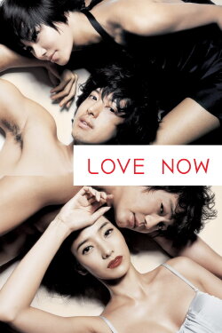 Love Now (2007) Love Now (2007)