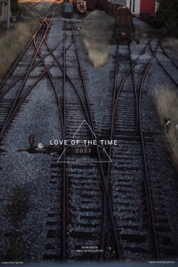 LOVE OF THE TIME (H AGAPH TWN KAIRWN) (2021) LOVE OF THE TIME (H AGAPH TWN KAIRWN) (2021)