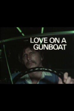 Love on a Gunboat (1977) Love on a Gunboat (1977)