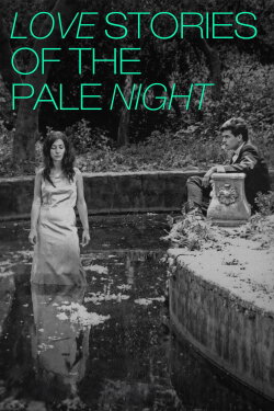 Love Stories of the Pale Night (1966) Love Stories of the Pale Night (1966)