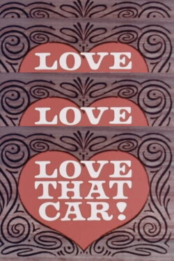 Love That Car! (1967) Love That Car! (1967)