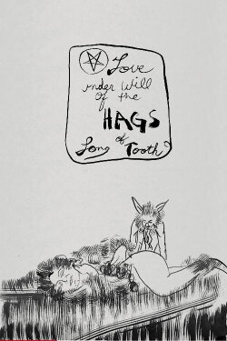 Love Under Will of the Hag's Long Tooth (2015) Love Under Will of the Hag's Long Tooth (2015)