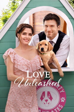 Love Unleashed (2019) Love Unleashed (2019)