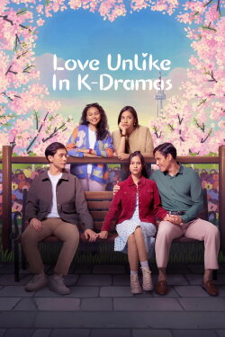 Love Unlike in K-Dramas (2024) Love Unlike in K-Dramas (2024)