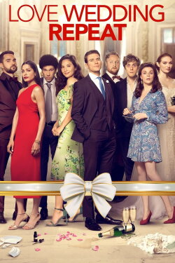 Love Wedding Repeat (2020) Love Wedding Repeat (2020)