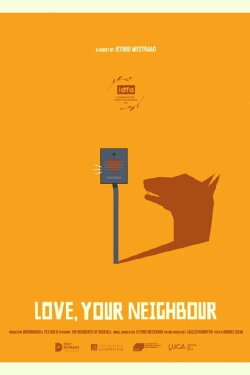 Love, Your Neighbour (2023) Love, Your Neighbour (2023)