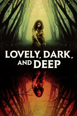 Lovely, Dark, and Deep (2023) Lovely, Dark, and Deep (2023)