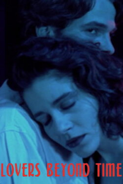 Lovers Beyond Time (1990) Lovers Beyond Time (1990)