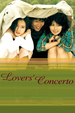 Lovers' Concerto (2002) Lovers' Concerto (2002)