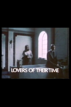Lovers of Their Time (1982) Lovers of Their Time (1982)