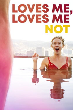 Loves Me, Loves Me Not (2019) Loves Me, Loves Me Not (2019)