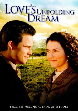Love's Unfolding Dream (2007) Love's Unfolding Dream (2007)