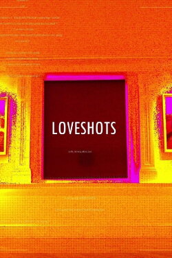 LOVESHOTS (2023) LOVESHOTS (2023)